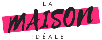 Guest Post - LaMaisonIdeale.fr