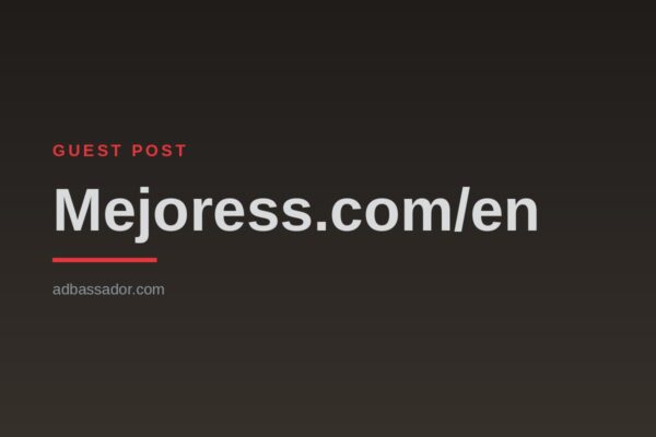 Guest Post - Mejoress.com/en/