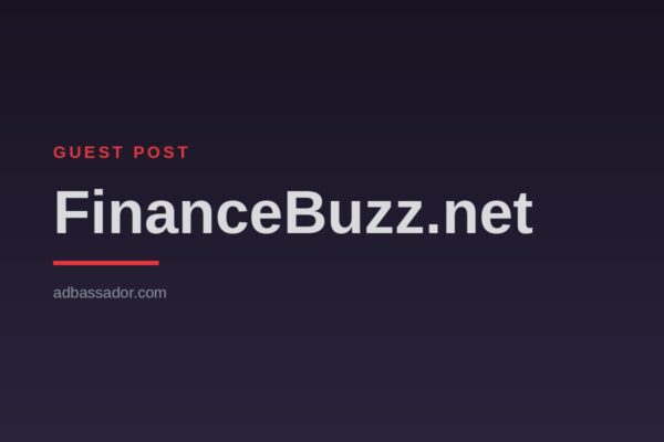 financebuzz-net-guest-post Guest Post - FinanceBuzz.net