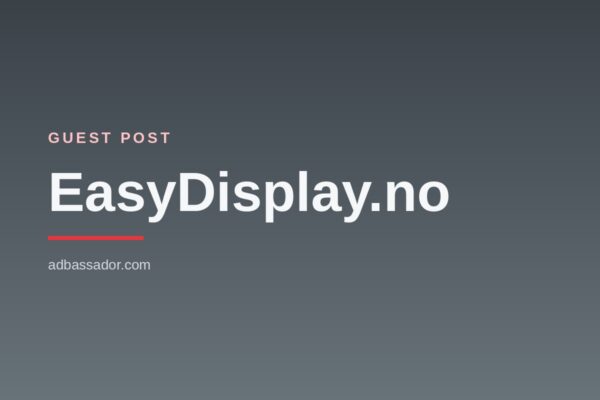 easydisplay-no-guest-post Guest Post - EasyDisplay.no