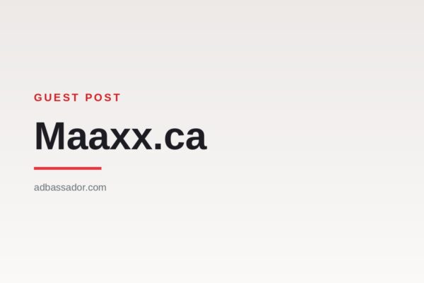 Guest Post - Maaxx.ca