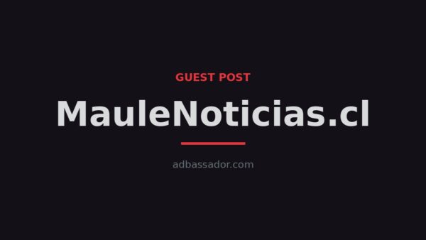 Guest Post - MauleNoticias.cl Guest Post - MauleNoticias.cl