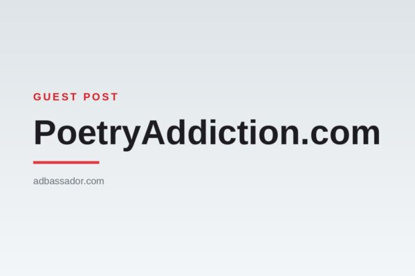 Guest Post - PoetryAddiction.com