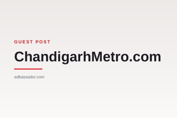Guest Post - ChandigarhMetro.com (Local News)