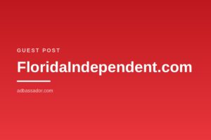 Guest Post - FloridaIndependent.com