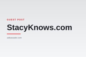 Guest Post - StacyKnows.com