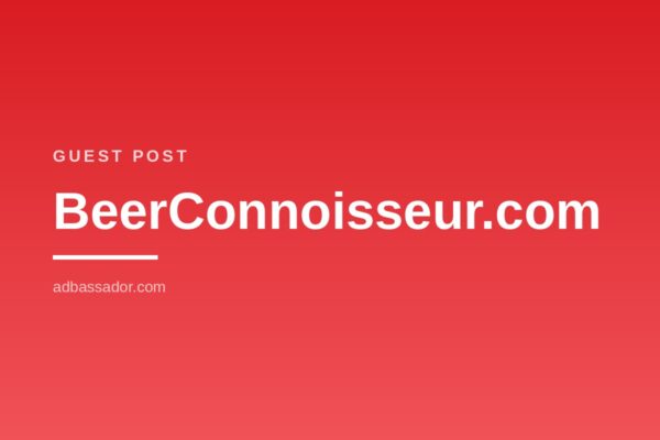 Guest Post - BeerConnoisseur.com