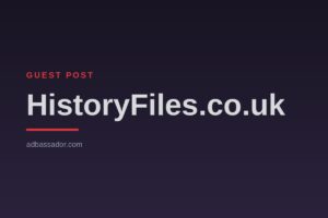 Guest Post - HistoryFiles.co.uk
