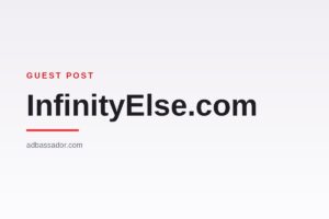 Guest Post - InfinityElse.com