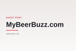 Guest Post - MyBeerBuzz.com (Beer & Spirits)