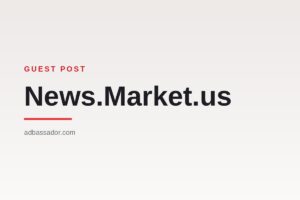 Guest Post - News.Market.us (General News)