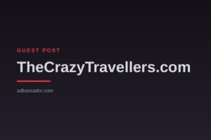 Guest Post - TheCrazyTravellers.com
