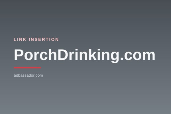 Link Insertion - PorchDrinking.com (Craft Beer)