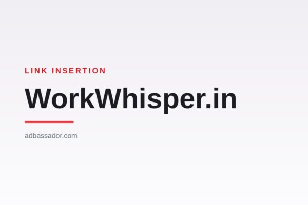 Link Insertion - WorkWhisper.in