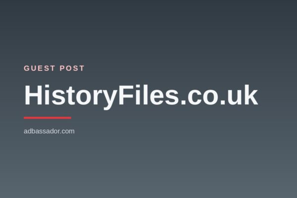 Guest Post - HistoryFiles.co.uk (World History)