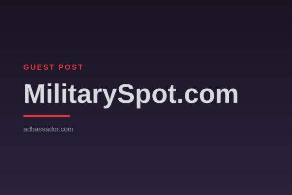 Guest Post - MilitarySpot.com (Military)
