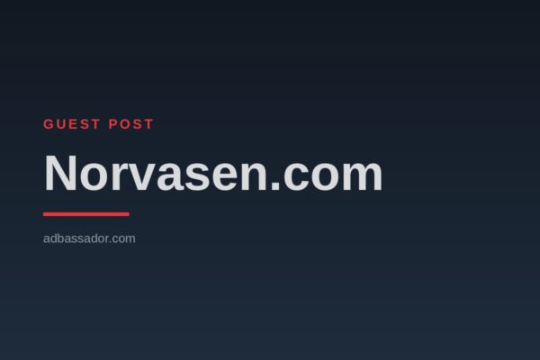Guest Post - Norvasen.com (General Interest)