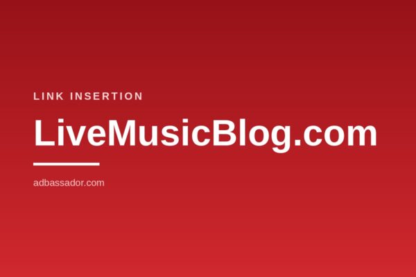 Link Insertion - LiveMusicBlog.com (Live Music)