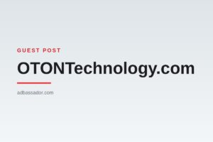 Guest Post - OTONTechnology.com (Gadgets/Tech)