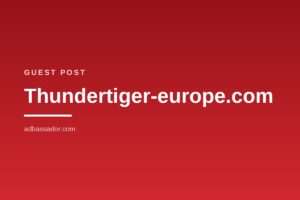 Guest Post - Thundertiger-europe.com (General News)