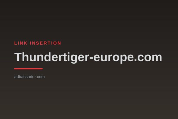 Link Insertion - Thundertiger-europe.com (General News)